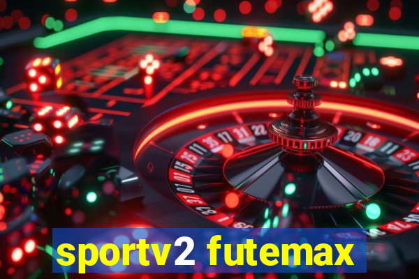 sportv2 futemax